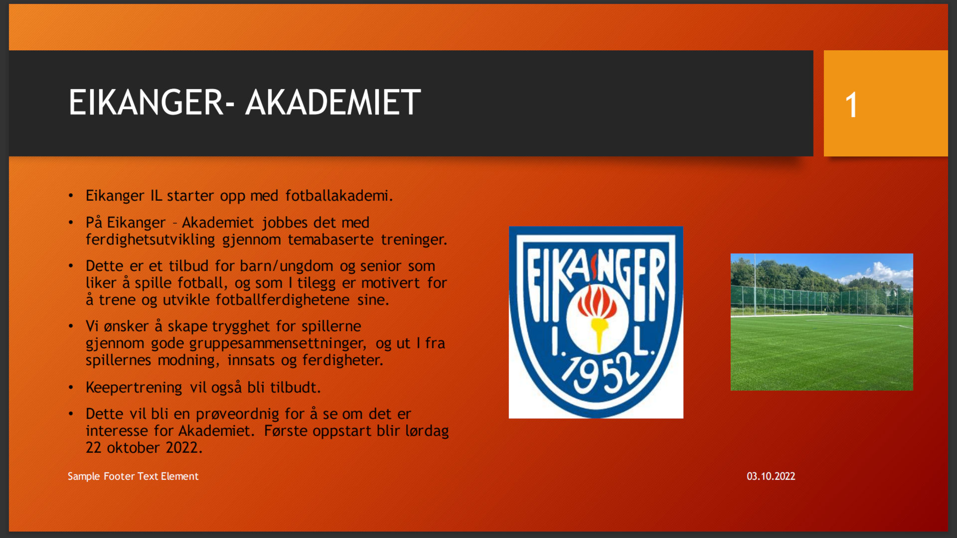Eikanger - Akademiet